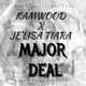 Major Deal feat KamWood Single