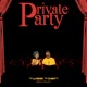 Private Party Single