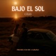 Bajo el Sol feat LazKing Single