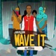 Wave It Single