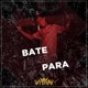 Bate e Não Para Single