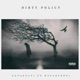 Dirty Policy feat Katastrof Single