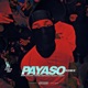 PAYASO feat TYKING Babylocc83 Blacky Drippy REMIX Single
