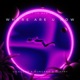 Where Are U Now feat SICKCODE HUNG ANH Single