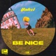 Be nice Single