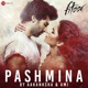 Pashmina by Aakanksha Ami From Fitoor Single
