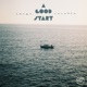 A Good Start Single
