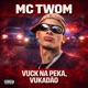 Vuck na Peka Vukadão Single