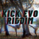 Kick Evo Riddim Single
