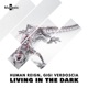 Living in the Dark Single