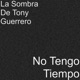 No Tengo Tiempo Single