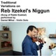 Traditional Variations on Reb Itzekel s Niggun Song of Rabbi Ezekiel for violin solo Single