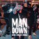 Man Down feat 9 Miller Fumaxa Single