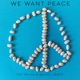 We Want Peace Single