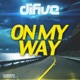 On My Way Single