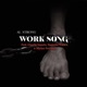 Work Song feat Charlie Smarts Tamisha Waden Mickey Freeman Jr Single
