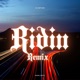 Ridin feat 56 Hop Rod Remix Single