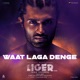 Waat Laga Denge From Liger Telugu Single