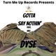 Gotta Say Nothin 2022 Remastered Version feat will Single