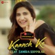 Kaanch Ke Single