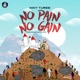 No Pain No Gain Single
