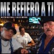 Me Refiero a Ti Single