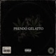 PRENDO GELATTO Single