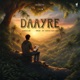 Daayre Single