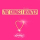 The Things I Wanted Single