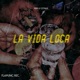 La Vida Loca feat Cetnar Single
