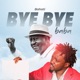Bye Bye Baba Single