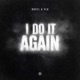 I Do It Again Single