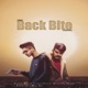 Back Bite feat Harsh Attri Single