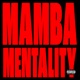 Mamba Mentality Single