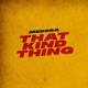 That Kind Thing Single