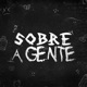 Sobre a Gente Single