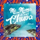 Me Mama de Capa de Chuva feat MC Digu Single