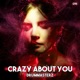 Crazy About You Single