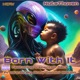 Born With It feat Inspectah Deck Single