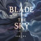Blade of the Sky Single