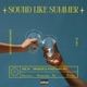 Sound Like Summer EP