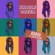 Jungle Queen feat Joseph Cotton Single