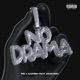 No Drama feat Exactesy Single