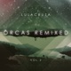 Orcas Remixed Vol 2 EP