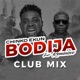 Bodija Club Mix Single