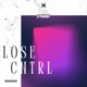 Lose CNTRL Single