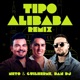 Tipo Alibaba Remix Single