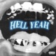 Hell Yeah feat thaHomey Single