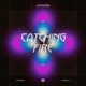 Catching Fire Single