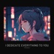 Dedicate Everything to You Single